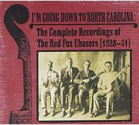 I'm Going Downto North Carolina by Red Fox Chasers (2009-08-18)