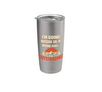 I'm Going Outside If Asked I'm Outstanding Dad Joke Humor Bicchiere termico in acciaio inox doppia parete