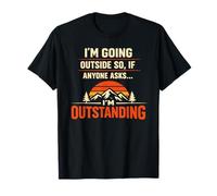 I'm Going Outside If Asked I'm Outstanding Dad Joke Humor Maglietta