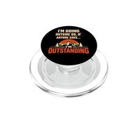 I'm Going Outside If Asked I'm Outstanding Dad Joke Humor PopSockets PopGrip per MagSafe