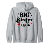 Im Going to Be a Big Sister Again Big Sister Announcement Felpa con Cappuccio