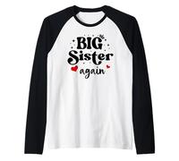 Im Going to Be a Big Sister Again Big Sister Announcement Maglia con Maniche Raglan