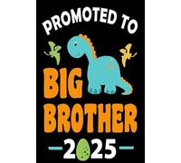 I'm going to be big brother 2025 for pregnancy announcement Notebook: A Cozy 6×9 College-Ruled Journal for Thoughts, Ideas, and Daily Writing