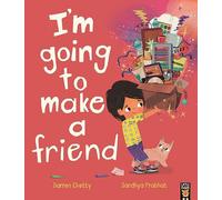 I'm Going to Make a Friend