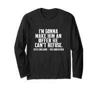 I'm Gonna Make Him an Offer He Can't Refuse - Corleone Quote Maglia a Manica