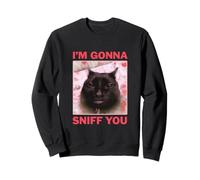 I'm Gonna Sniff You Funny Volgare Brainrot Meme Gen Z Cat Felpa
