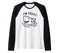 I'm Great Funny Shark Maglia con Maniche Raglan