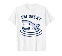 I'm Great Funny Shark Maglietta