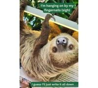 I'm Hanging on by my fingertips (sigh): I guess I'll just write everything down . . .