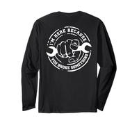 I'm Here Because You Broke Something Work Handyman Mechanic Maglia a Manica