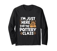 Im Here for The Pottery Class Lancio Argilla Kiln Pottery Maglia a Manica