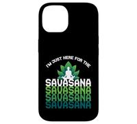 I'm Here For The Savasana, Funny Yoga Quotes Graphic Cool Custodia per iPhone 14