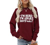 I'm Here I'm Awake Don't Push It Sweatshirt Women's Funny Letter Crewneck Pullover Top