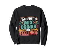 I'm Here To Mix Drinks Not Feelings Barista -- Felpa