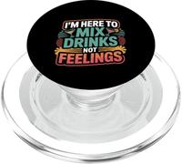 I'm Here To Mix Drinks Not Feelings Barista -- PopSockets PopGrip per MagSafe