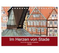 Im Herzen von Stade (Tischkalender 2026 DIN A5 quer), CALVENDO Monatskalender: Bilder von Stade rund um den Hansehafen und Stadthafen.