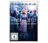 Im Hier und Jetzt - Der beste Tag meines Lebens