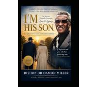 I'm His Son: Our Legacy Through Dementia, Love & Legacy