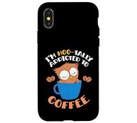 Im Hoo Tally Addicted To Coffee - Tazza con gufo Custodia per iPhone X/XS