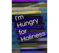 I'm Hungry for Holiness