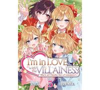 Inori I'm in Love with the Villainess: She's so Cheeky for a Commone (Tascabile)