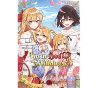 I'm in love with the villainess : Volume 03: Tome 3
