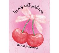 Im in my soft girl era