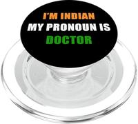 I'm Indian, My Pronoun is Doctor - Funny Flag Color Quote PopSockets PopGrip per MagSafe