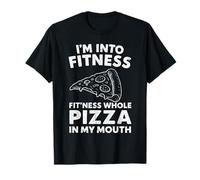 I'm Into Fitness Fit'Ness Intera Pizza Nella Mia Bocca Palestra Maglietta