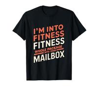 I'm Into Fitness Post Office Postal Worker Postman Mailman Maglietta