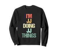 I'm JJ Doing JJ Things - Divertente nome JJ che dice un bel nome JJ Felpa