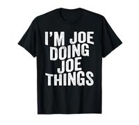 I'm Joe Doing Joe Things Christmas Family Name Joe Birthday Maglietta
