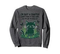 I'm Just A Chapter You Are My Whole Life Pezzo commemorativo Cat Felpa