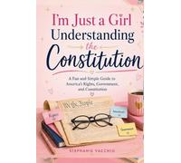 I'm Just a Girl Understanding the Constitution