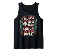 I'm Just Going To Take A Quick Nap Scusa pigra - Canotta