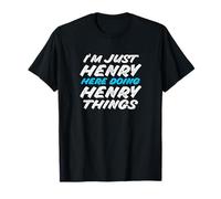 I'm Just Henry Here Doing Henry Things Nome Divertente Maglietta