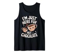 I'm Just Here For Hot Chocolate Funny Cute Cocoa Design Canotta