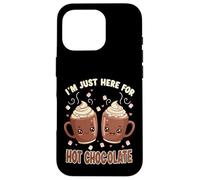 I'm Just Here For Hot Chocolate Marshmallow Cocoa Humor Custodia per iPhone 16 Pro