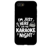 I'm Just Here for Karaoke Night Singing Party Music Machine Custodia per iPhone SE (2020) / 7/8