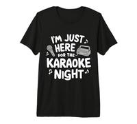 I'm Just Here for Karaoke Night Singing Party Music Machine Maglietta Premium