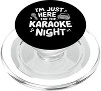 I'm Just Here for Karaoke Night Singing Party Music Machine PopSockets PopGrip per MagSafe