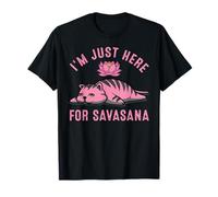 I'm Just Here For Savasana Funny Cat Savasana Yoga Pose Maglietta