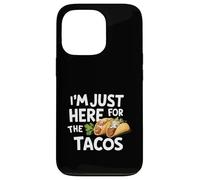 I'm Just Here for Tacos Funny Fiesta Style Mexican Food Tacos Custodia per iPhone 13 Pro