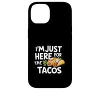 I'm Just Here for Tacos Funny Fiesta Style Mexican Food Tacos Custodia per iPhone 14