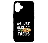I'm Just Here for Tacos Funny Fiesta Style Mexican Food Tacos Custodia per iPhone 16
