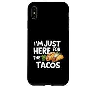 I'm Just Here for Tacos Funny Fiesta Style Mexican Food Tacos Custodia per iPhone XS Max