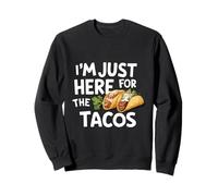 I'm Just Here for Tacos Funny Fiesta Style Mexican Food Tacos Felpa