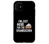 I'm Just Here for the Baumkuchen German Layer Dessert Cake Custodia per iPhone 11
