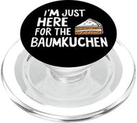 I'm Just Here for the Baumkuchen German Layer Dessert Cake PopSockets PopGrip per MagSafe