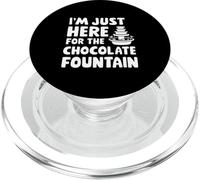 I'm Just Here for the Chocolate Fountain Dessert Dip Buffet PopSockets PopGrip per MagSafe